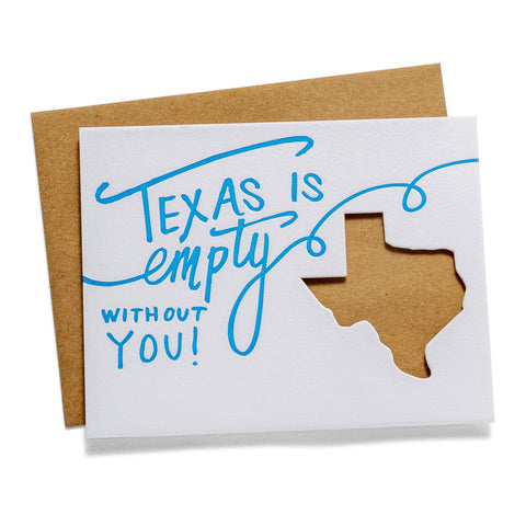 Texas is Empty | Die-Cut Letterpress Greeting Card