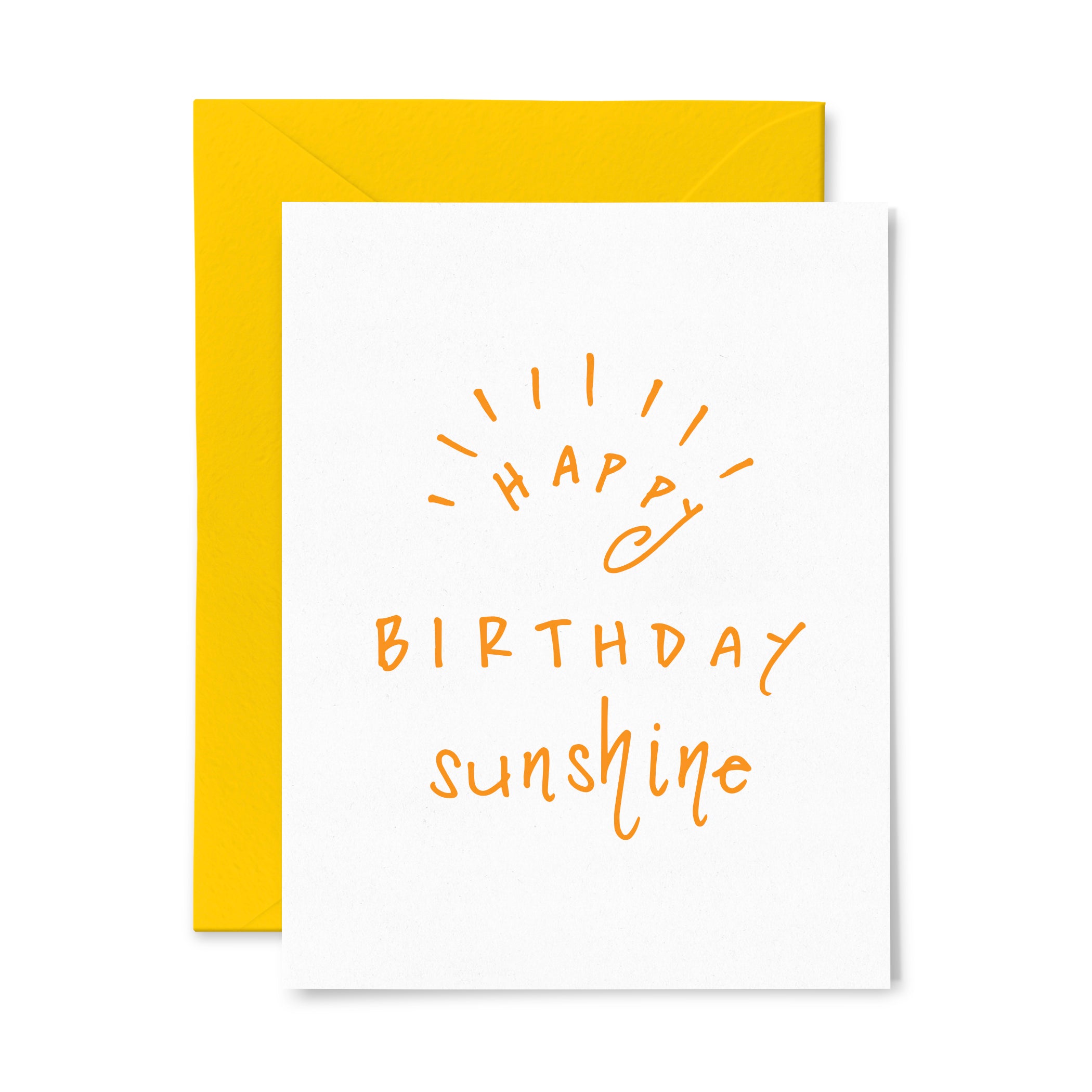 Happy Birthday Sunshine | Birthday | Letterpress Greeting Card
