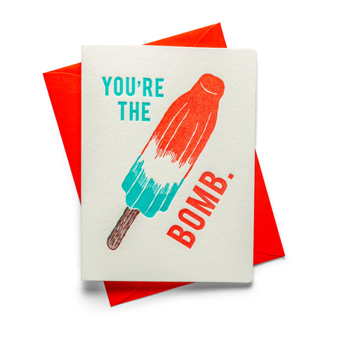 You're The Bomb | Multi-Use | Letterpress Greeting Card