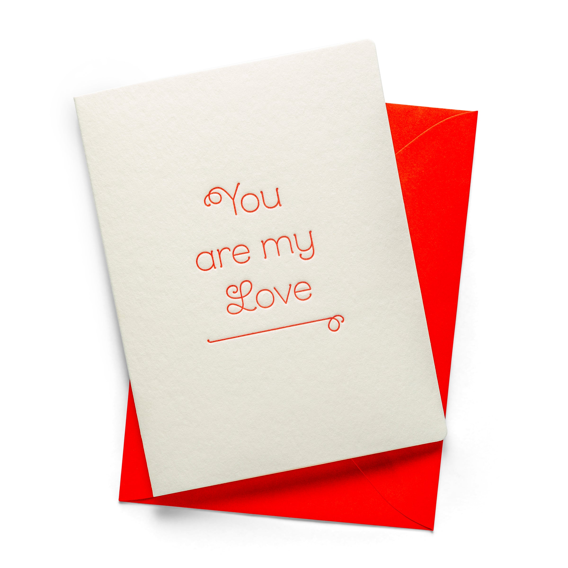 You are my Love | Love | Letterpress Greeting Card