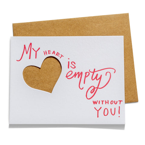 Heart is Empty | Die-Cut Letterpress Greeting Card